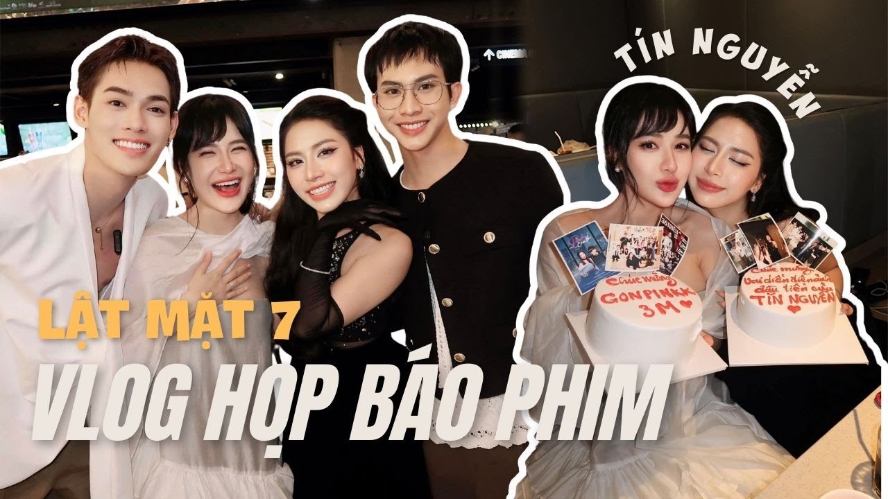 VLOG 1 | Họp báo phim Lật Mặt cỗ vũ cho Tín Nguyễn có vai diễn điện ảnh đầu tiên | GON PINK