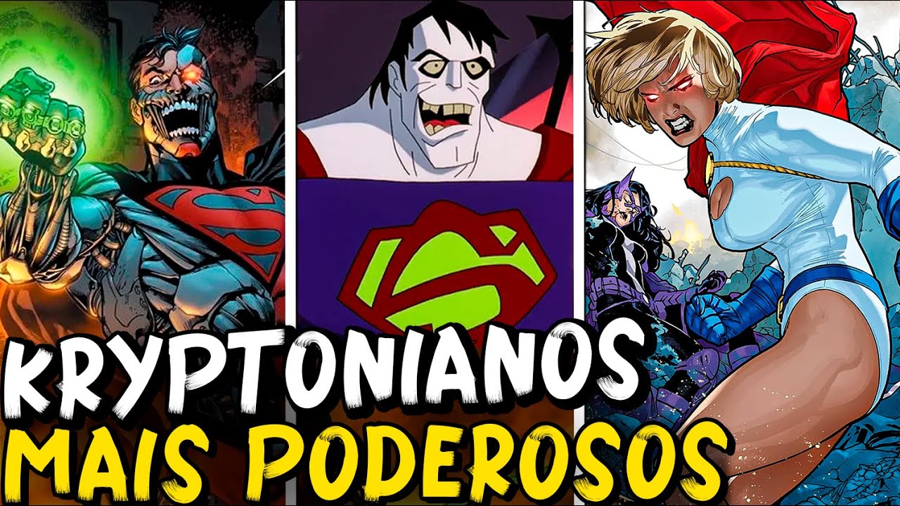 10 KRYPTONIANOS MAIS FORTES - Familia do Superman