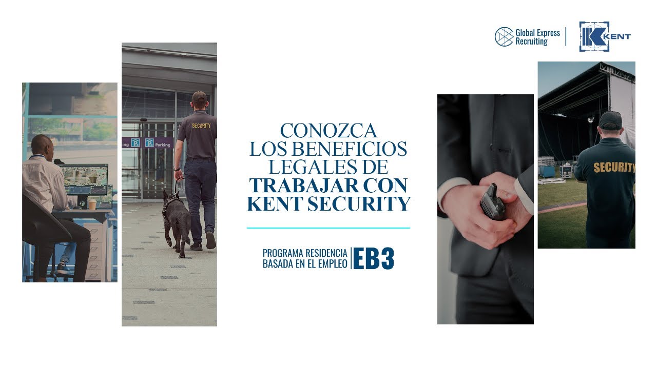 Kent Security abre vacantes en EE. UU. bajo el programa Visa EB-3.