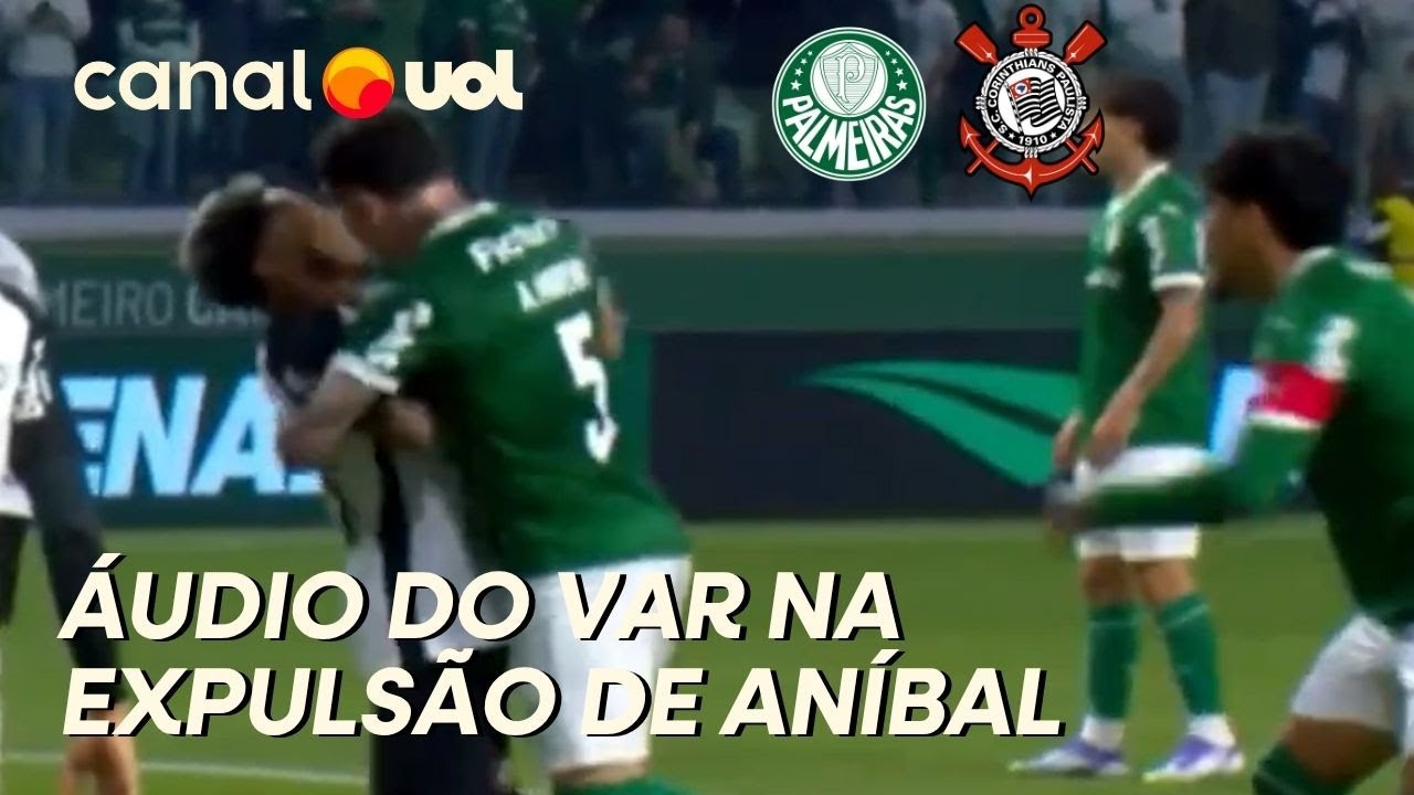 PALMEIRAS X CORINTHIANS: ÁUDIO DO VAR DA EXPULSÃO DE ANÍBAL MORENO FALA EM 'CABEÇADA VIOLENTA'