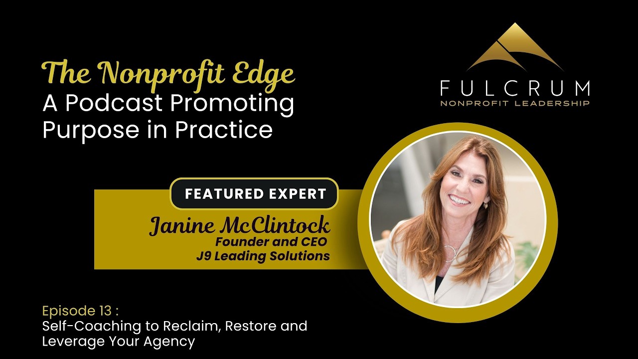 The Nonprofit Edge: A Conversation with Janine McClintock - Episode 13