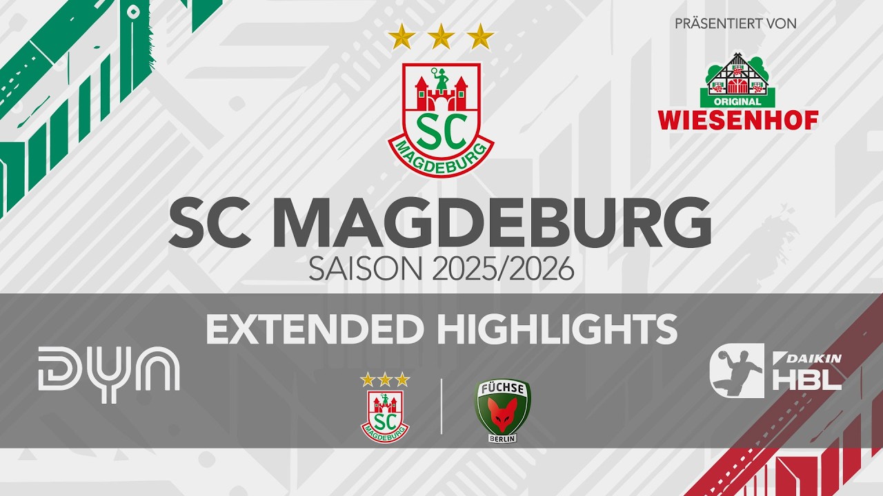 Extended Highlights: SC Magdeburg vs. F&uuml;chse Berlin  | DAIKIN HBL | 26. Spieltag 25/26 |
