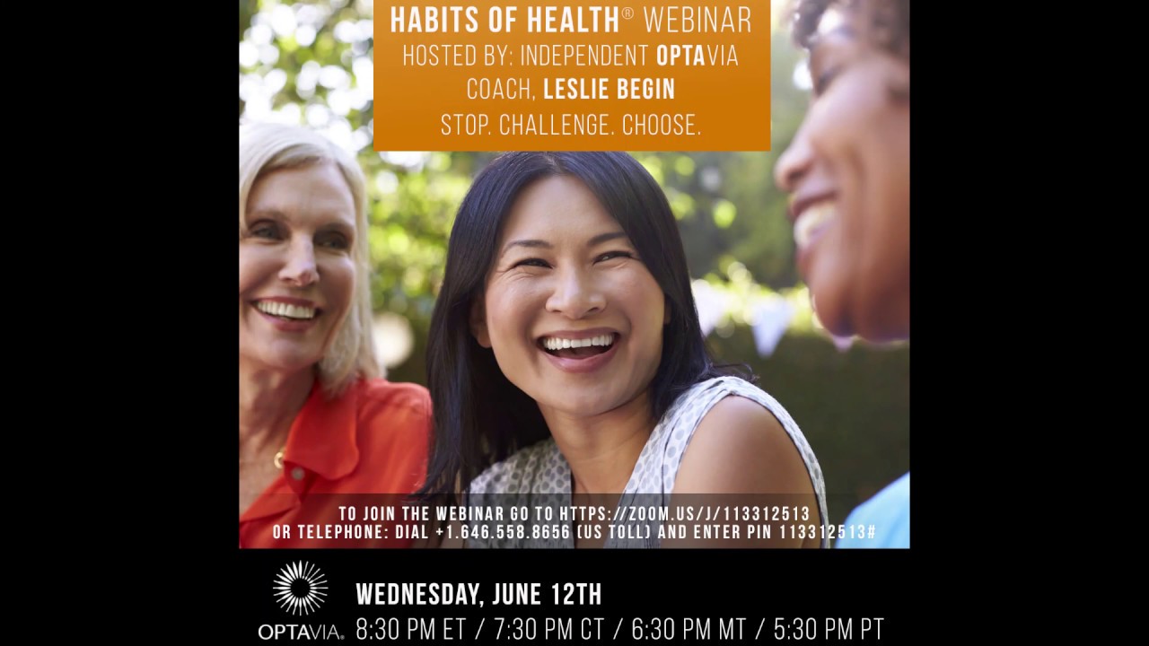 OPTAVIA Habits of Health - Stop.Challenge.Choose. 6.12.19