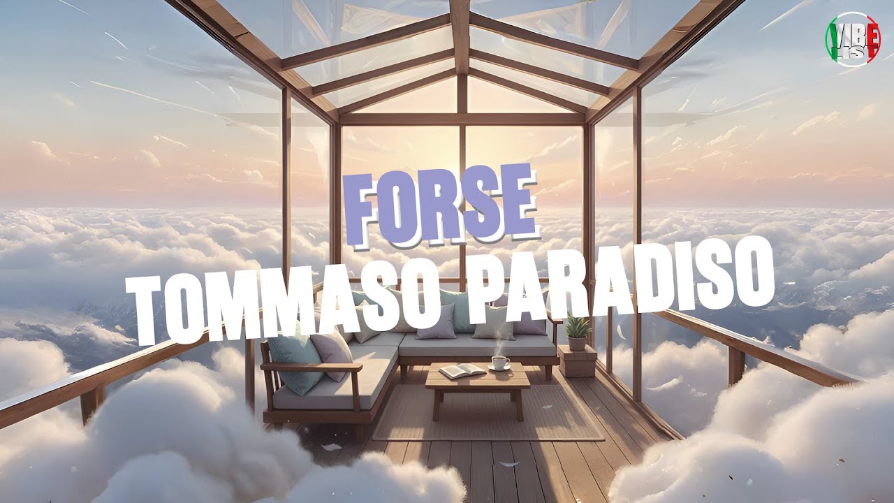 TOMMASO PARADISO - Forse (Video con Testo)