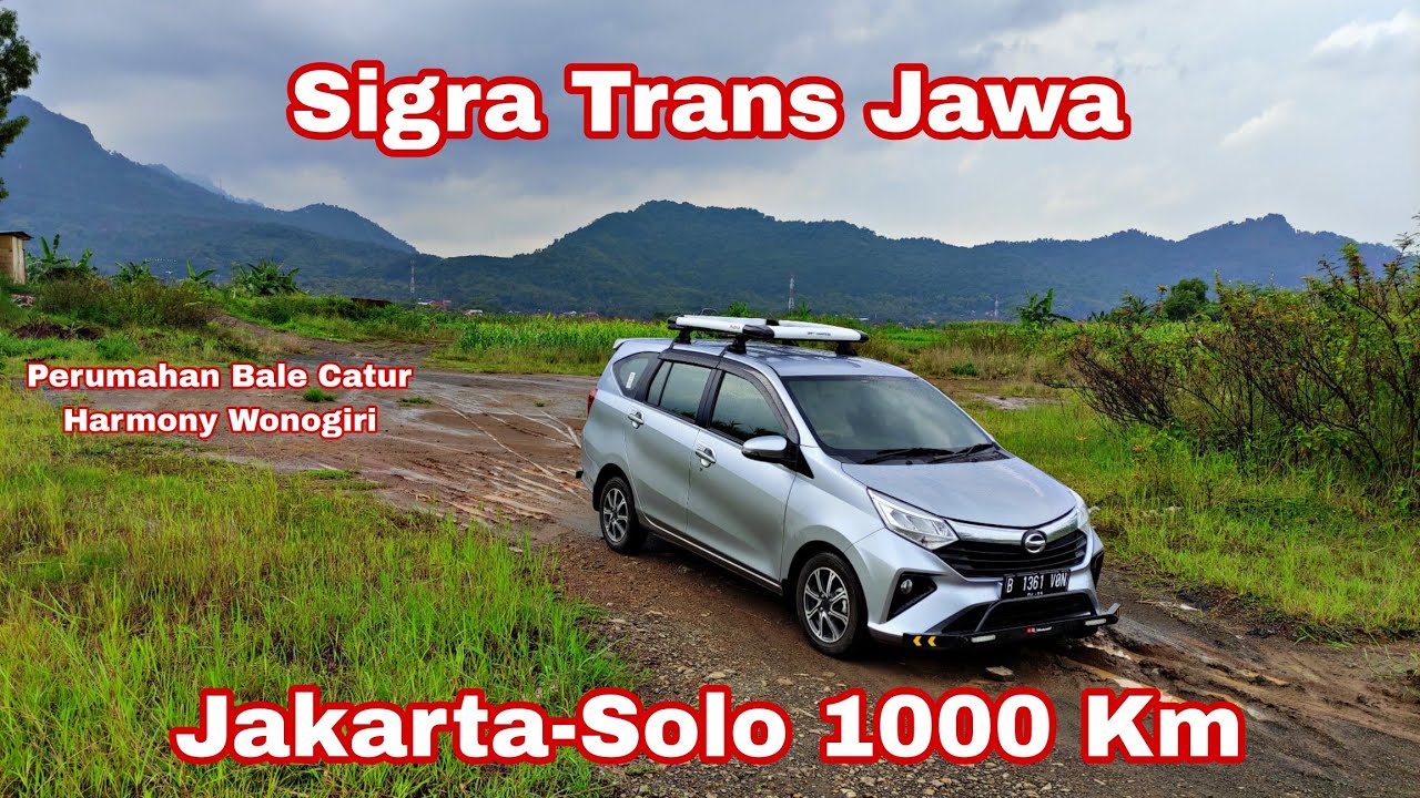 Road Trip Daihatsu Sigra Jakarta - Solo. Perumahan subsidi Murah Di kota Wonogiri