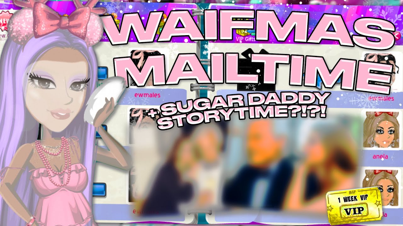 WAIFMAS MAILTIME + ИСТОРИЯ SUGAR DADDY *сочно* | MovieStarPlanet | waif msp