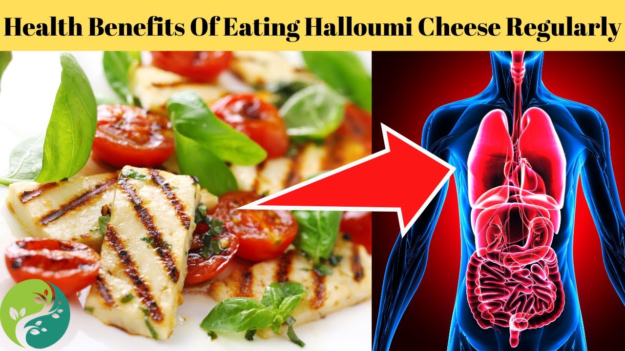 Health Benefits Of Eating Halloumi Cheese Regularly