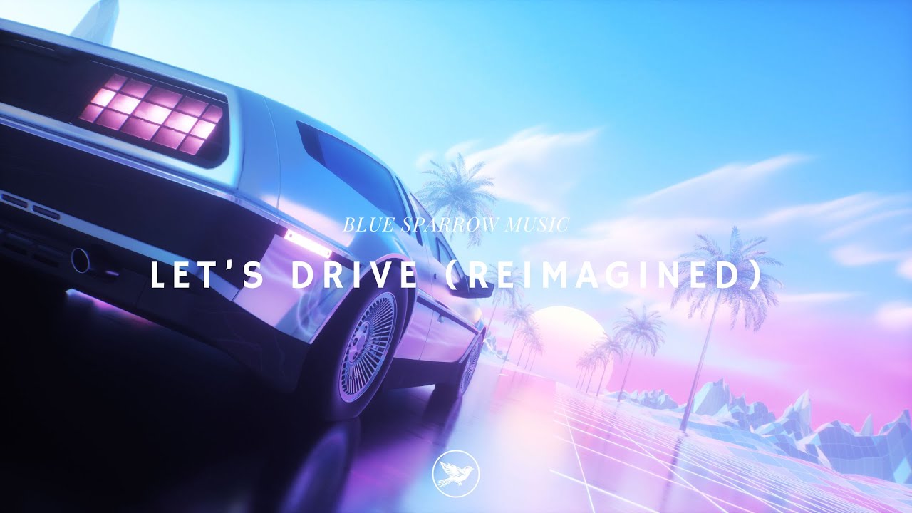 Let's Drive (Reimagined) Royalty Free Music