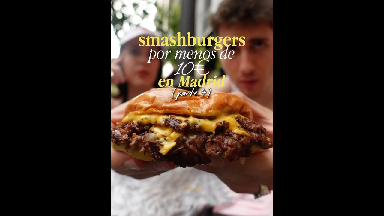 D&oacute;nde comer smash burgers en Madrid por menos de 10 euros - Parte 4