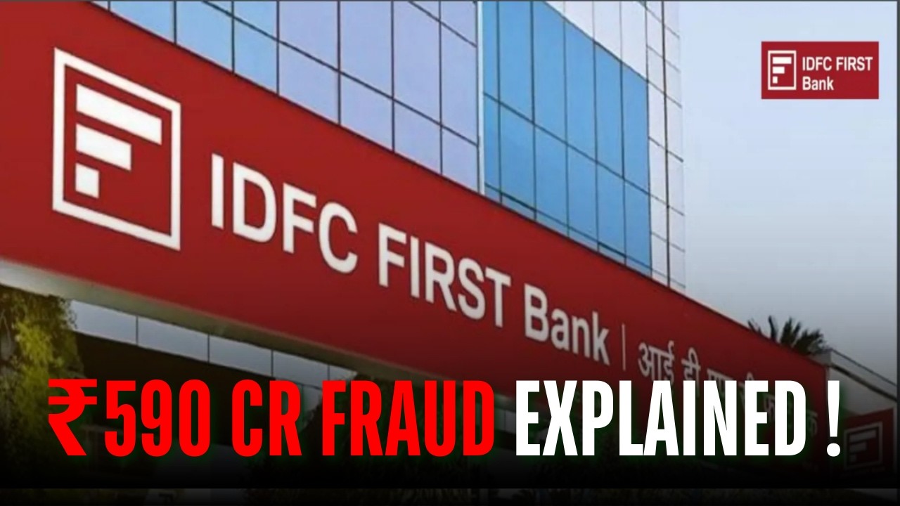 IDFC First Bank ₹590 Cr. Fraud Explained | Govt Action, ROA Impact & What It Means