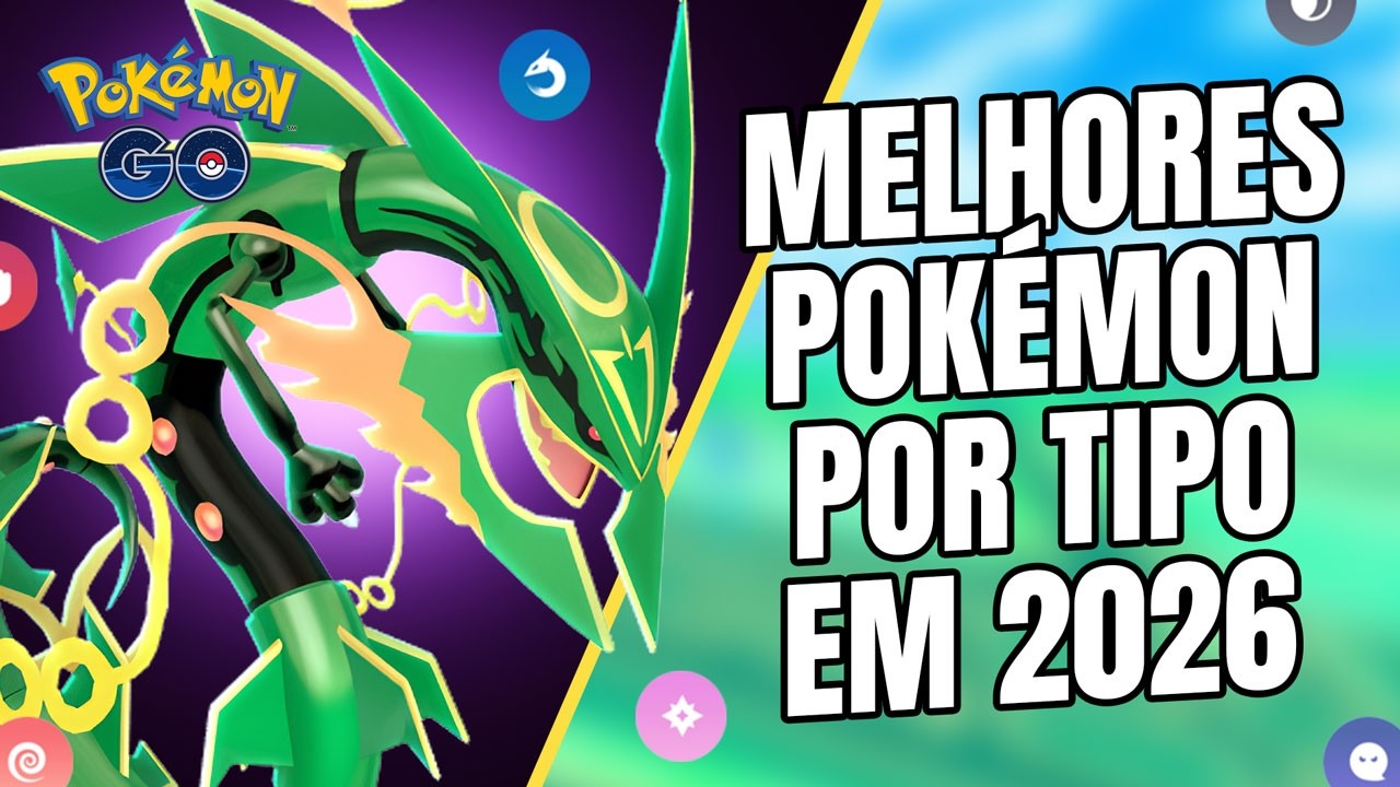 MELHORES POKÉMON DE CADA TIPO NO POKÉMON GO EM 2026! 🔥