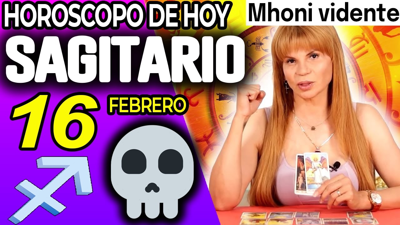 SAGITARIO ♐🔞UN HOMBRE FALLECIDO TE DEJA UNA HERENCIA ⚰️💵 Horóscopo De Hoy 16 De Febrero 2026 | Mhoni