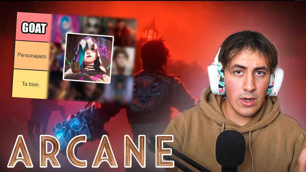 OPINIÓN DE ARCANE  +  TIER  LIST DE PERSONAJES