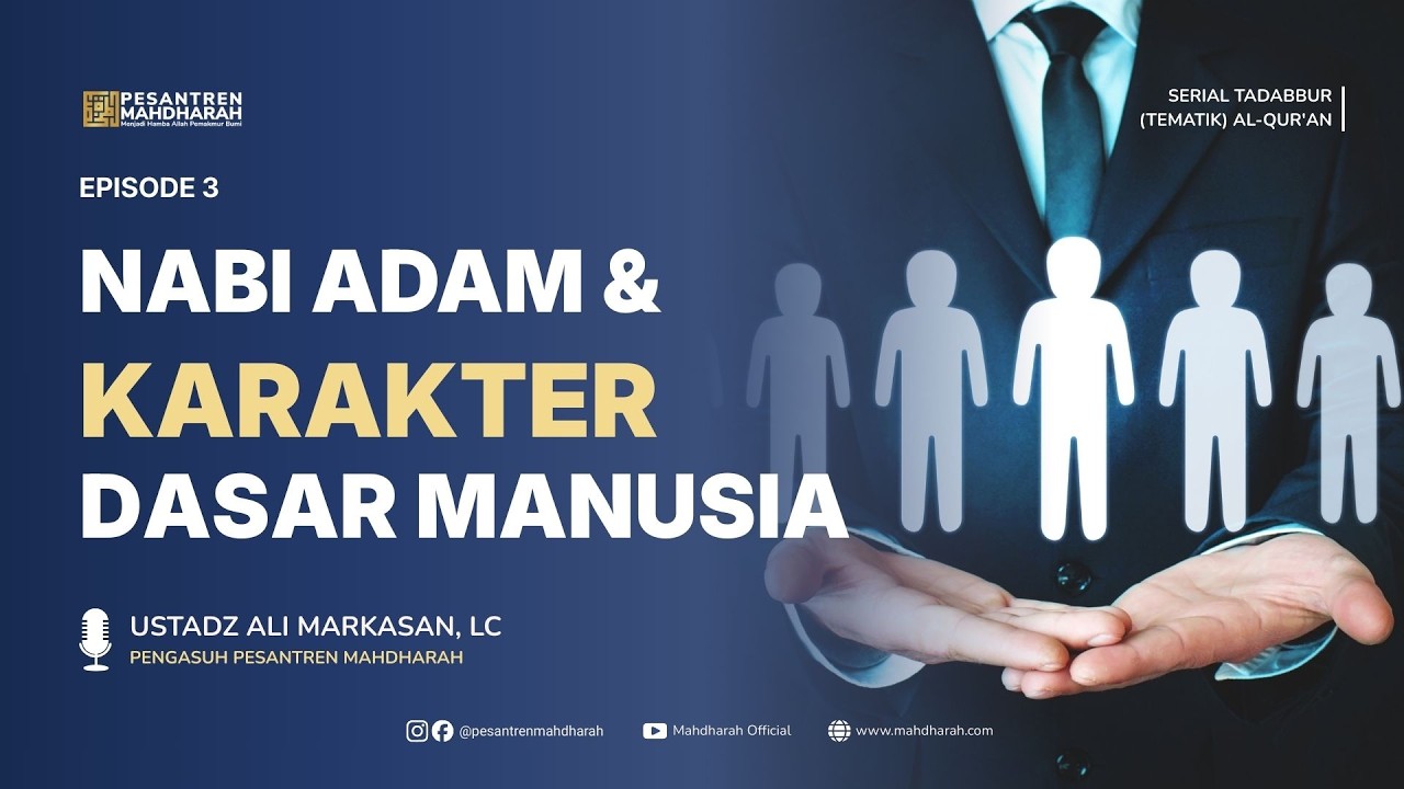 Merawat Fitrah Anak agar Tidak Kalah oleh Tabiat Buruk | Inspirasi Kisah Nabi Adam علیه السلام