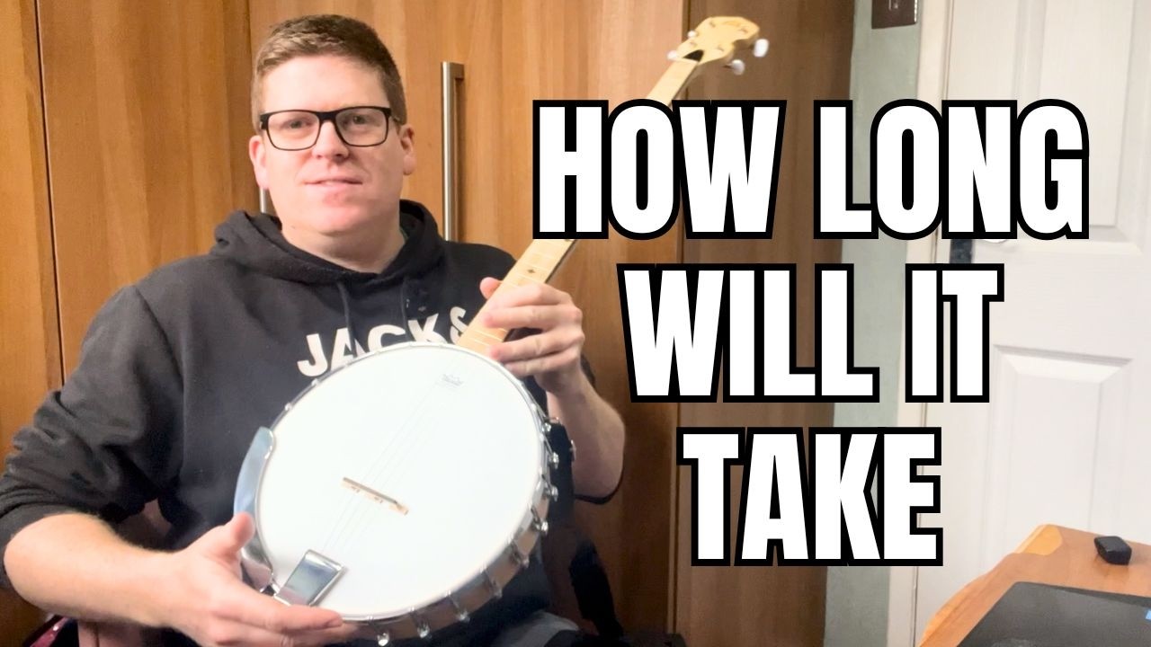 How Long Does It Really Take To Learn The Banjo