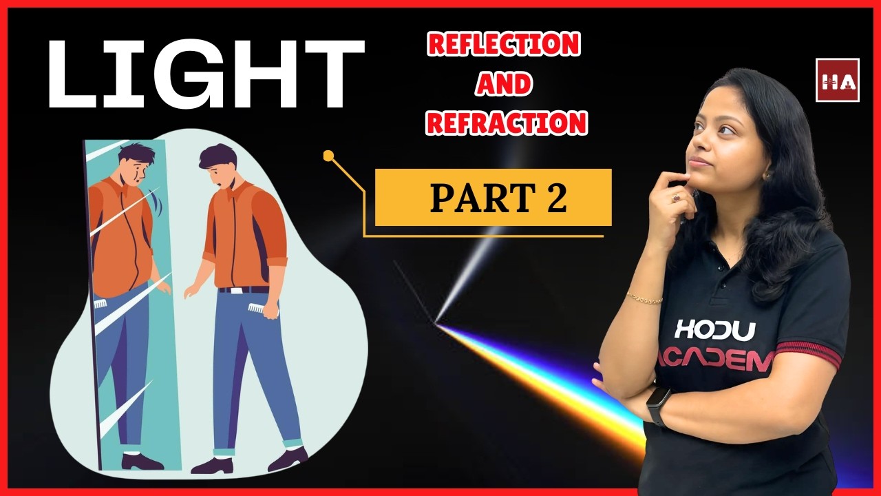 Light - Refraction, Law of Refraction, Refractive index, Lenses | Class 10 Science Ch 9 CBSE NCERT