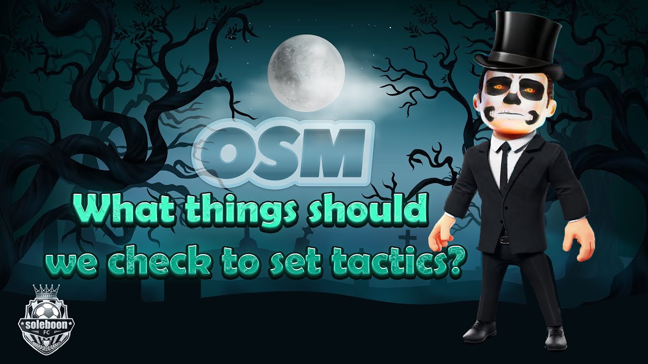 چک کردن قسمت های مهم برای انتخاب تاکتیک  🔥 Check the important parts to choose the tactic OSM