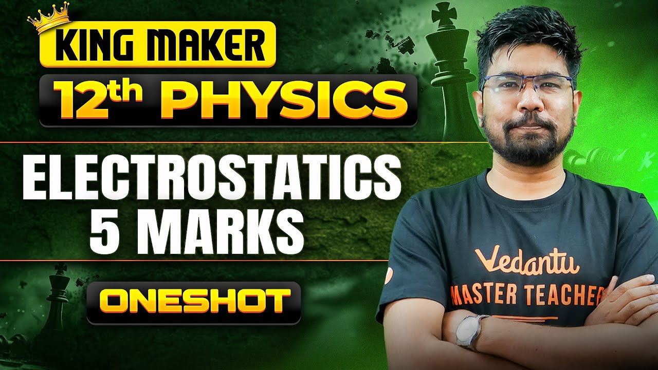 12th Physics | Electrostatics 5 Mark Questions ONE SHOT | Public Exam 2025