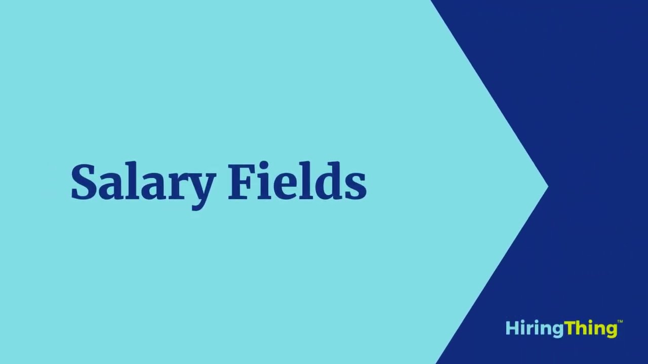 Salary Fields Product Feature | HiringThing Recruiting Platform