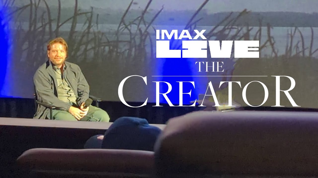 THE CREATOR director Gareth Edwards IMAX Live Q&A interview - August 29, 2023 #TheCreator 4K