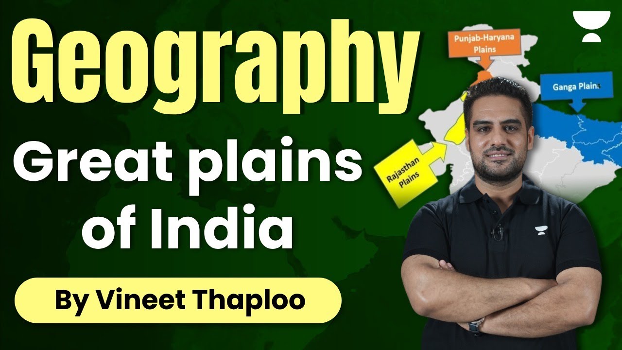 Plains of India and Peninsular Plateau of India | Indian Geography |
