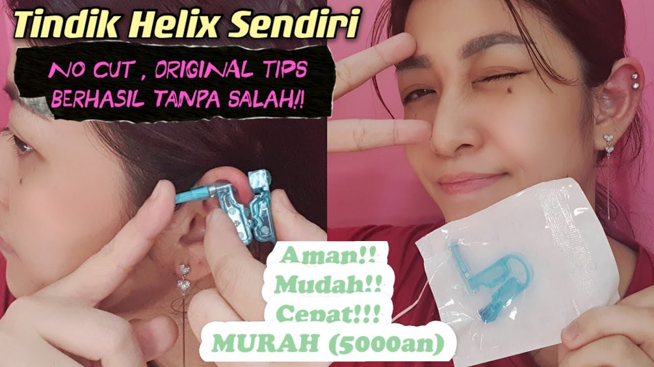 TIPS Tindik Helix sendiri MUDAH MURAH AMAN piercing (ORIGINAL TRICK)