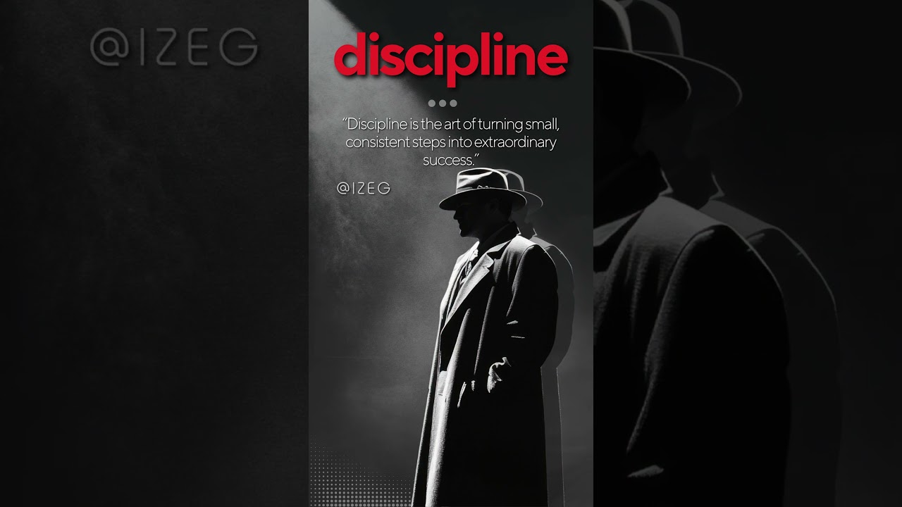 “Discipline is the art of turning small, consistent steps into extraordinary success.”  