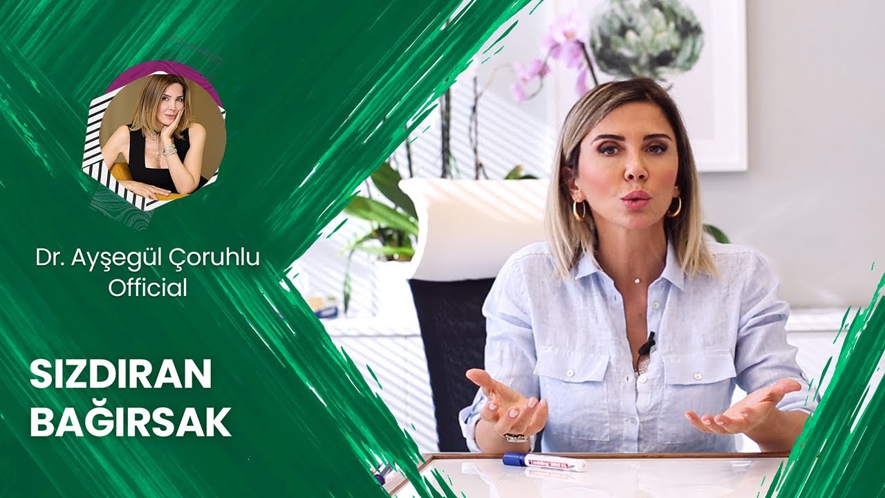 Sızdıran Bağırsak -  Ayşegül Çoruhlu
