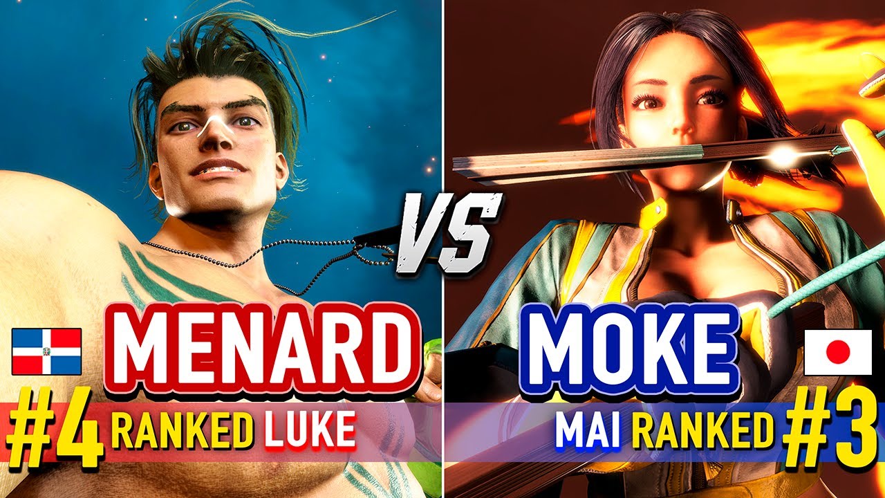 SF6 🔥 MENARD (#4 Ranked Luke) vs MOKE (#3 Ranked Mai) & KINTYO-RU (Mai) 🔥 SF6 High Level Gameplay