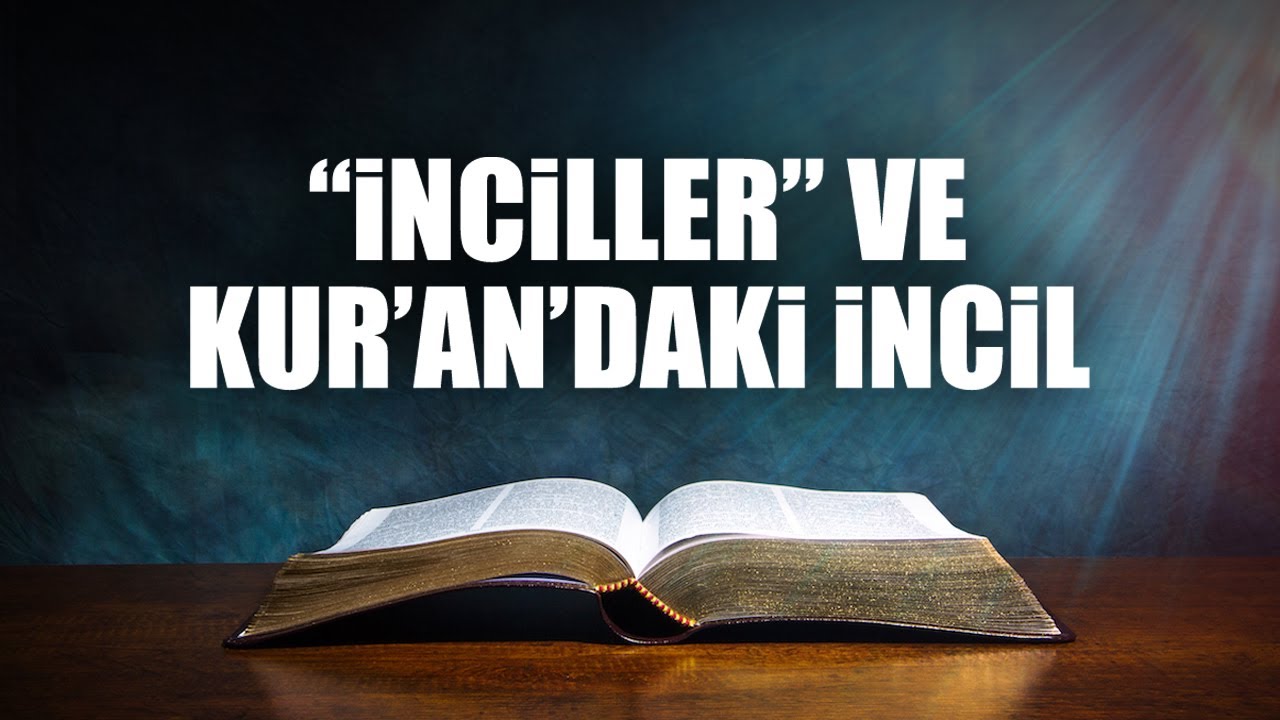 İncil'ler ve Kur'an'daki İncil / Zafer Duygu