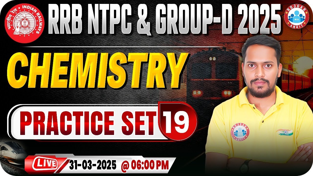 RRB Group D Science Classes 2025 | Group D Chemistry Practice Set 19 | RRB NTPC Chemistry MCQs
