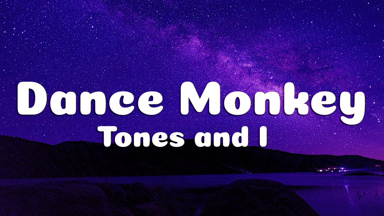 Tones and I - Dance Monkey (Lyrics)