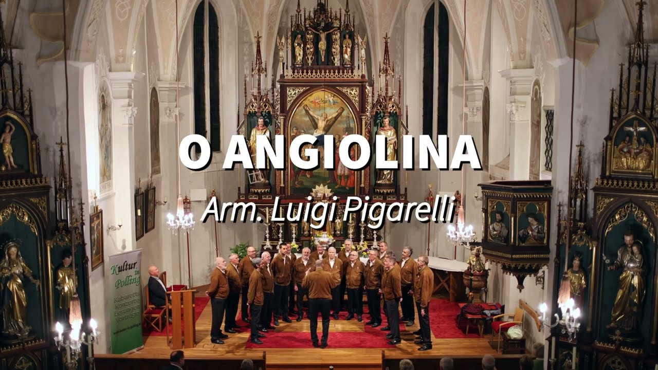 O Angiolina, bela Angiolina (arm. Luigi Pigarelli) - Coro Alpino Trentino di Gardolo