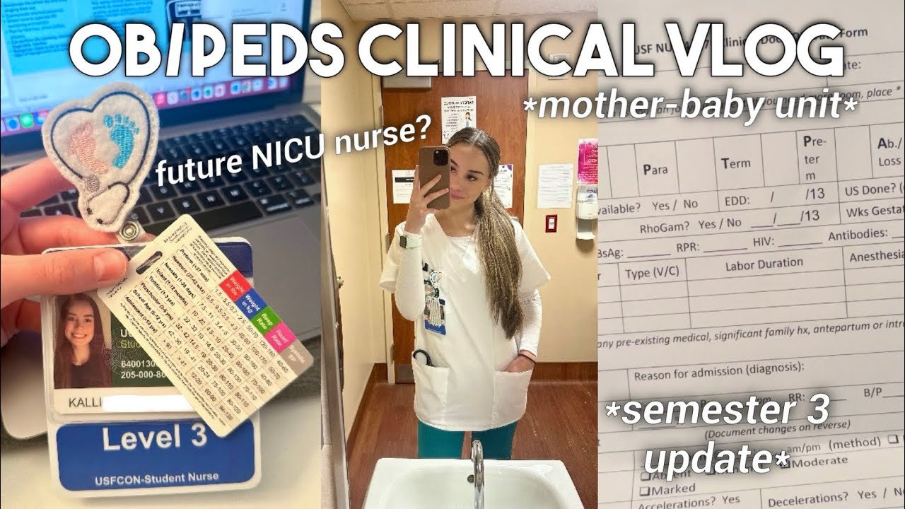 OB/PEDS CLINICAL VLOG 🍼👶🏼💗| nursing student day in the life, Mother-Baby Unit, semester 3 recap…