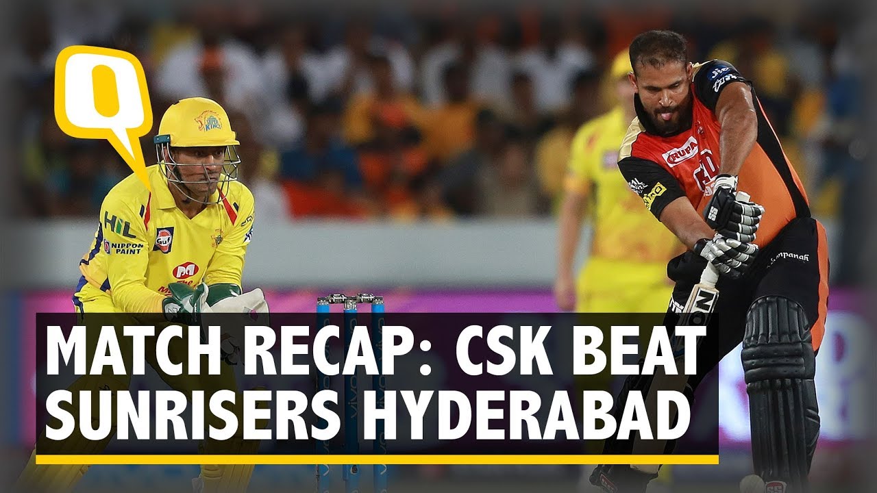IPL 2018 | Highlights: Chennai Super Kings Defeat Sunrisers Hyderabad | The Quint