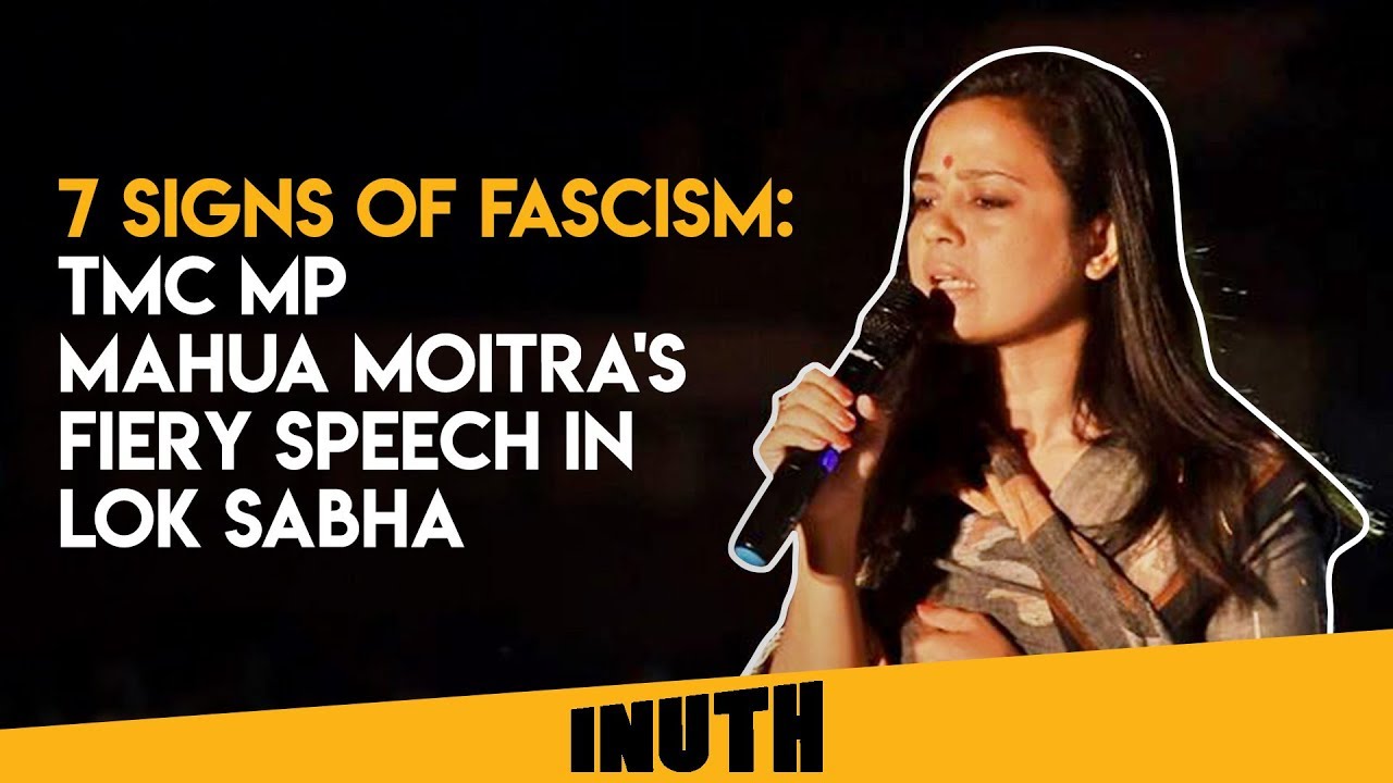 Mahua Moitra: 7 Signs Of Fascism - TMC MP Gives Fiery Speech In Lok Sabha