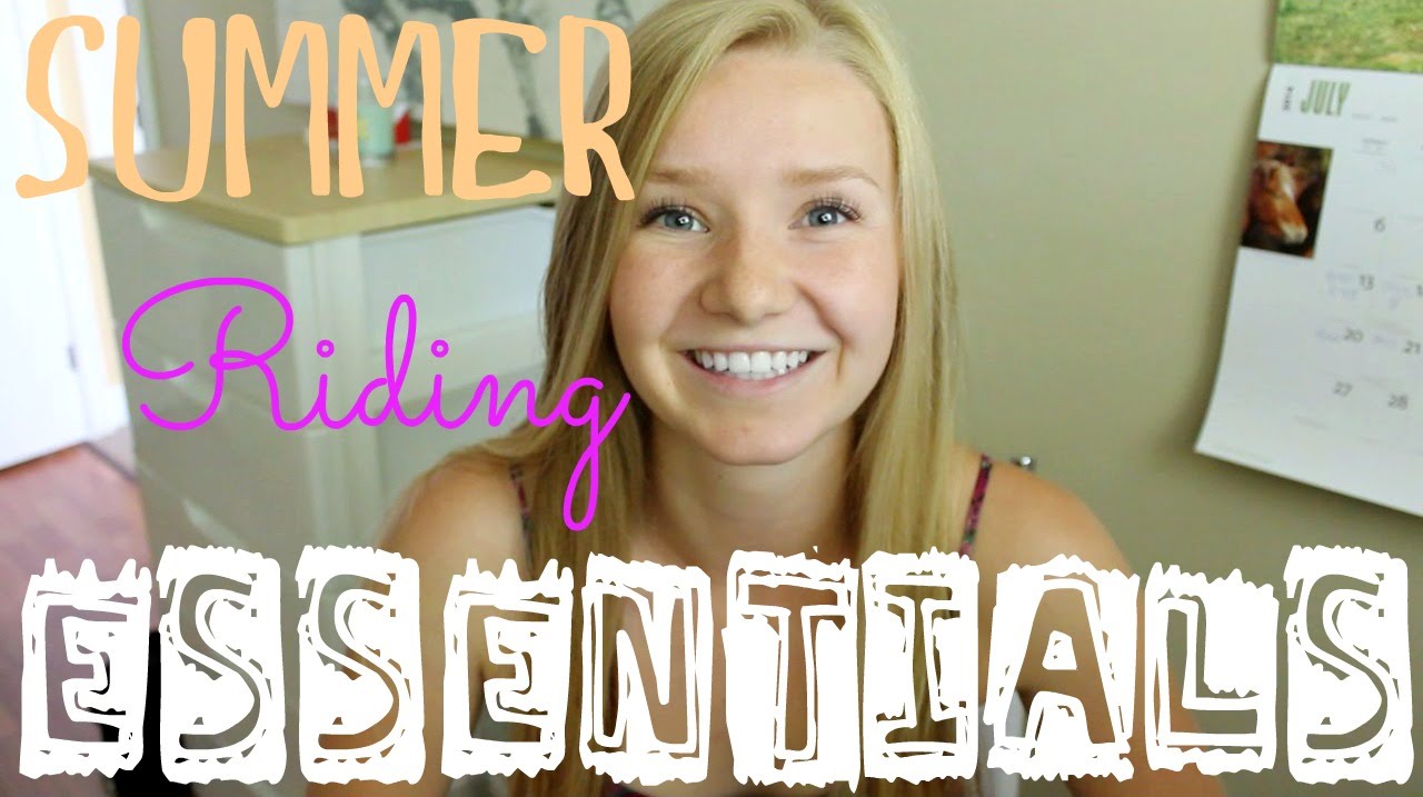 Summer Riding Essentials | MyEquineAddiction