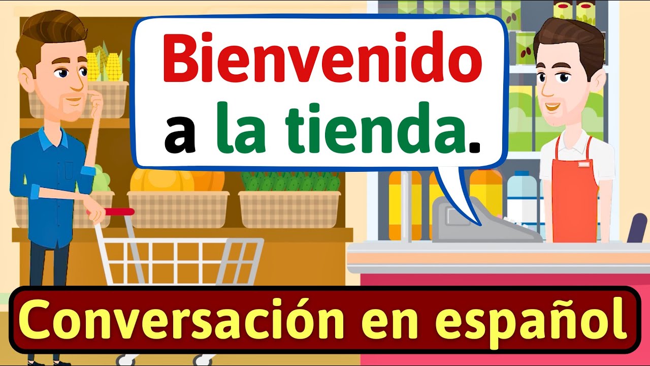 APRENDE ESPA&Ntilde;OL: En el supermercado | Conversaciones para aprender espa&ntilde;ol - LEARN SPANISH