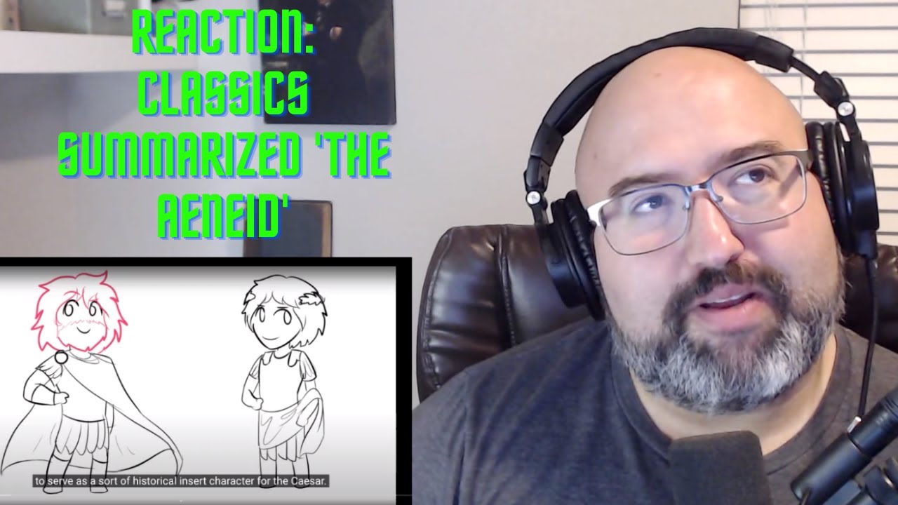 REACTION: Classics Summarized 'Aeneid'