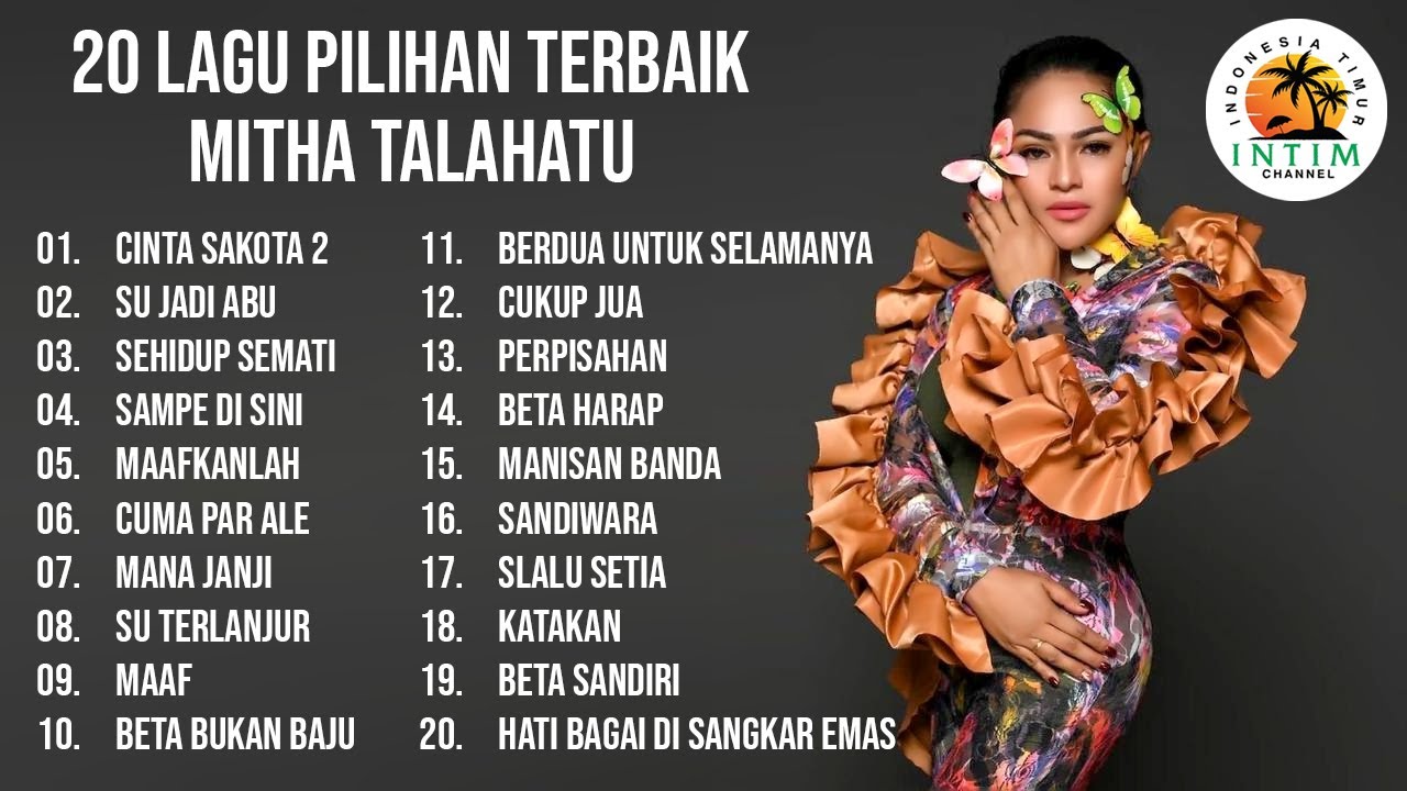 20 Lagu Pilihan || Full Album Mitha Talahatu ||  Full Album Lagu Timur
