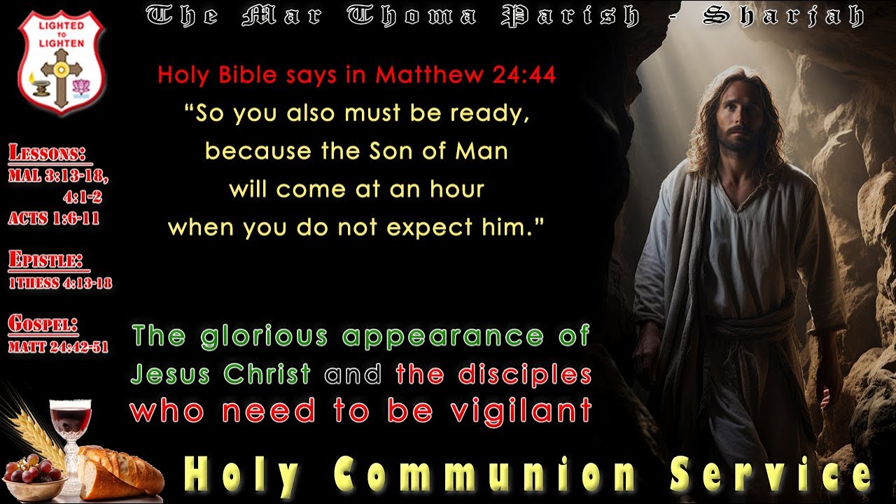 Holy Communion | Rt. Rev. Zacharias Mar Aprem Episcopa | Sharjah Mar Thoma Parish | 30 June 2024