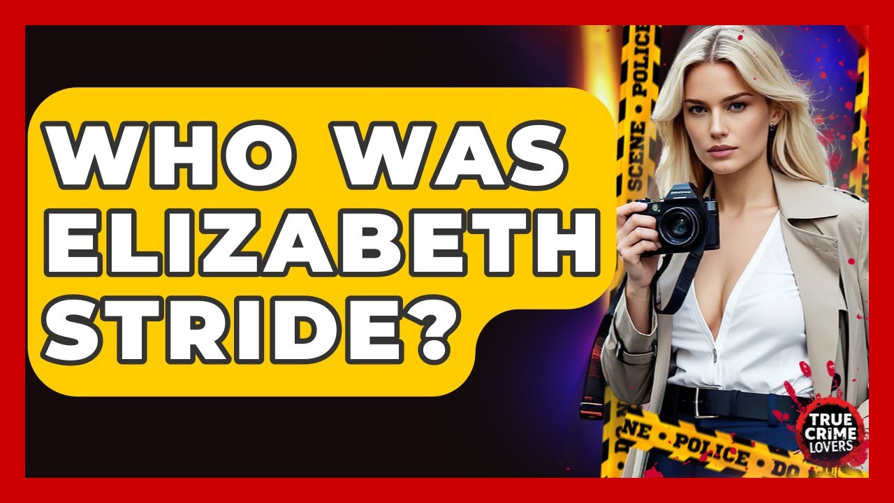 Who Was Elizabeth Stride? - True Crime Lovers