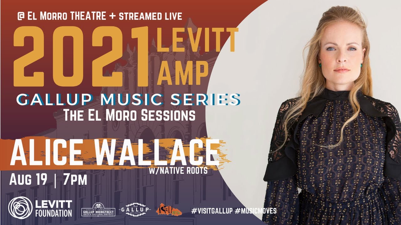 Levitt AMP Gallup Music Series El Moro Session presents Alice Wallace with Native Roots