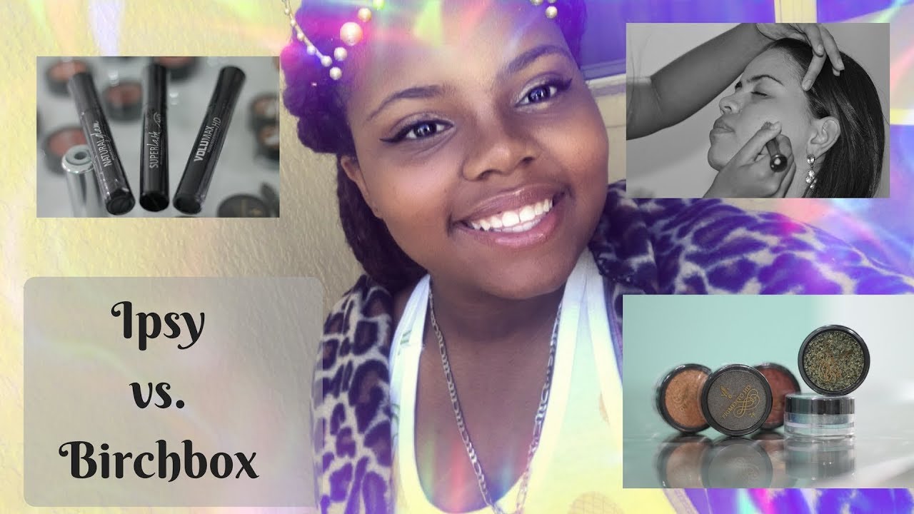Ipsy vs. Birchbox
