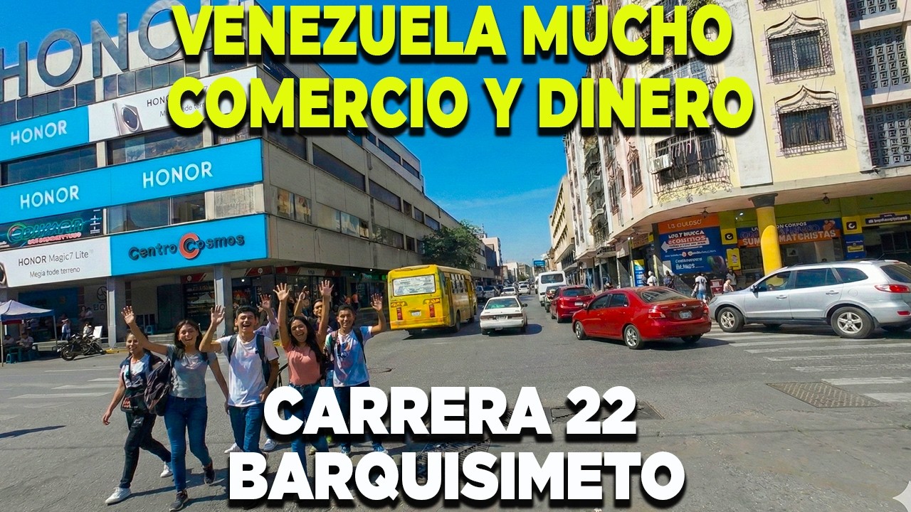 VENEZUELA Mucho COMERCIO Y DINERO: recorriendo la carrera 22 de Barquisimeto