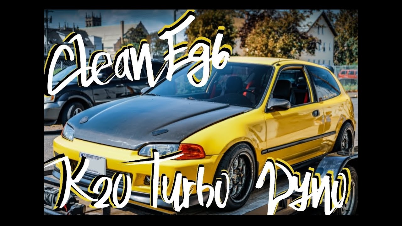 La Calma Eg6 Dyno K20 Turbo