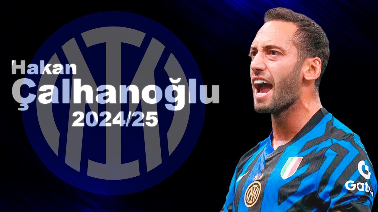 Hakan &Ccedil;alhanoğlu &ndash; Set Piece King  2025 | Best Goals & Assists HD