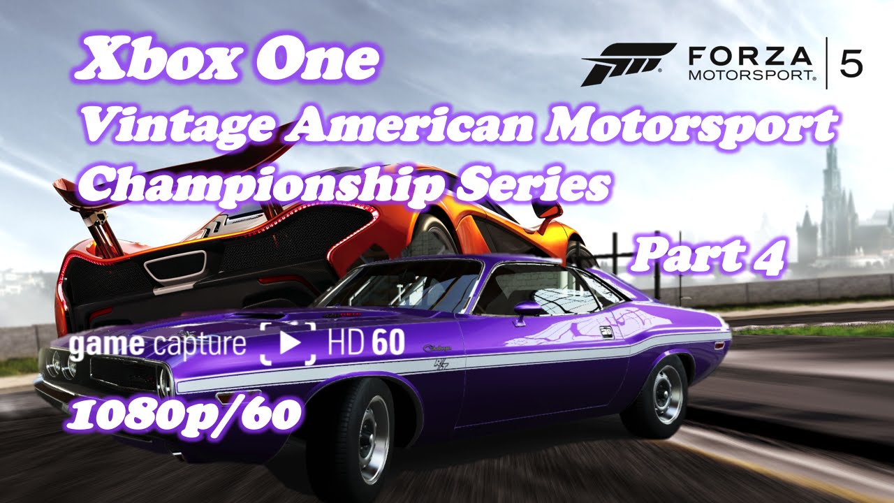 Forza 5 Gameplay - Vintage American Motorsport Series Part 4 - Xbox One Gameplay | 1080p/60