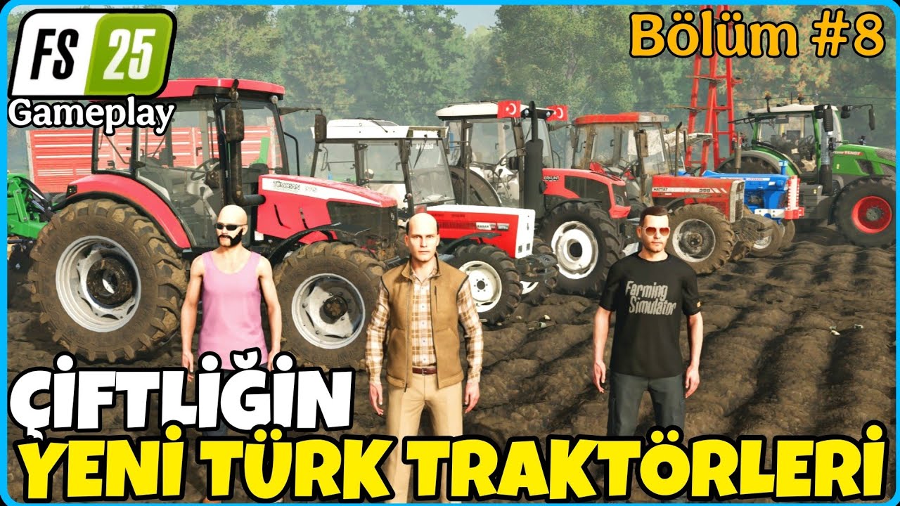 B&Uuml;T&Uuml;N TRAKT&Ouml;RLERİ T&Uuml;RK MALI YAPTIK🔸️YENİ SERALARLA KAZA&Ccedil;LARIMIZ ARTIYOR🔸️ FS25 GAMEPLAY