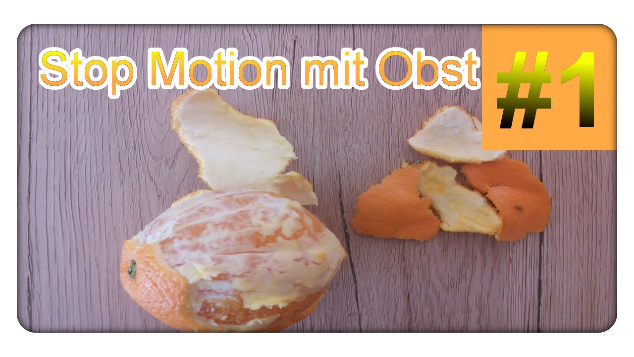 Stop Motion mit Obst | Orange sch&auml;len!